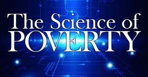 The Science Of Poverty