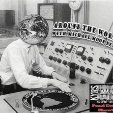 SPECIAL SHOW ALERT!!!!! Around The World With Michael Moon Bear!